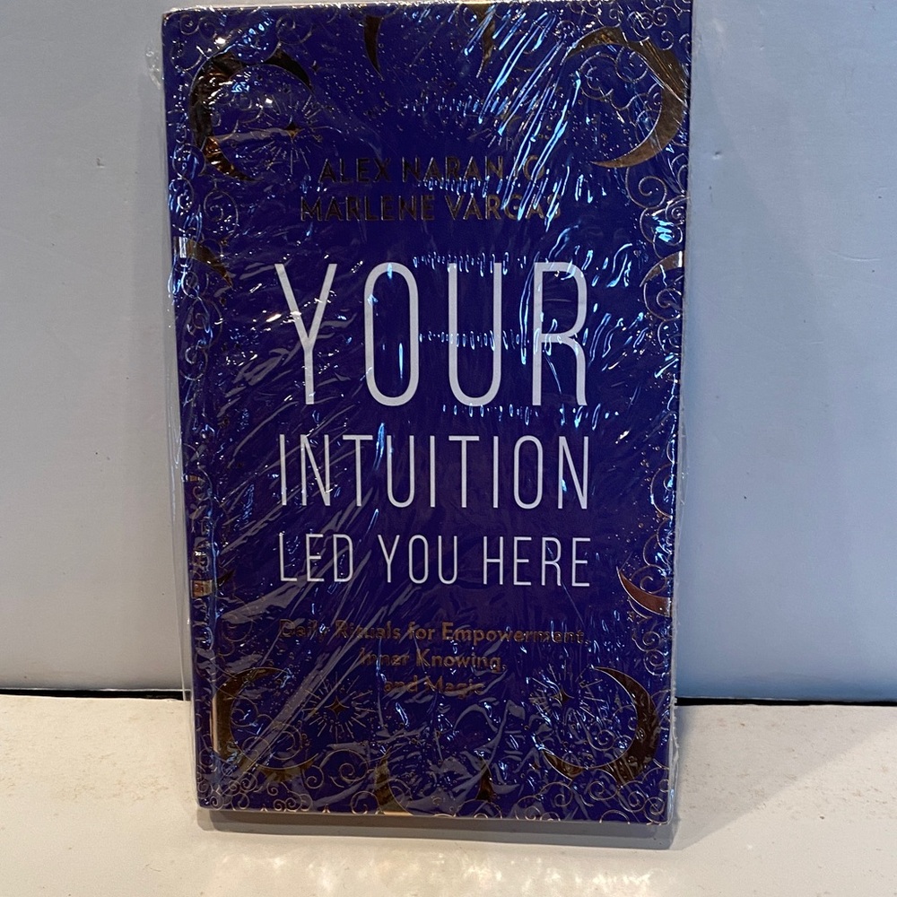 “Your Intuition Led You Here,”